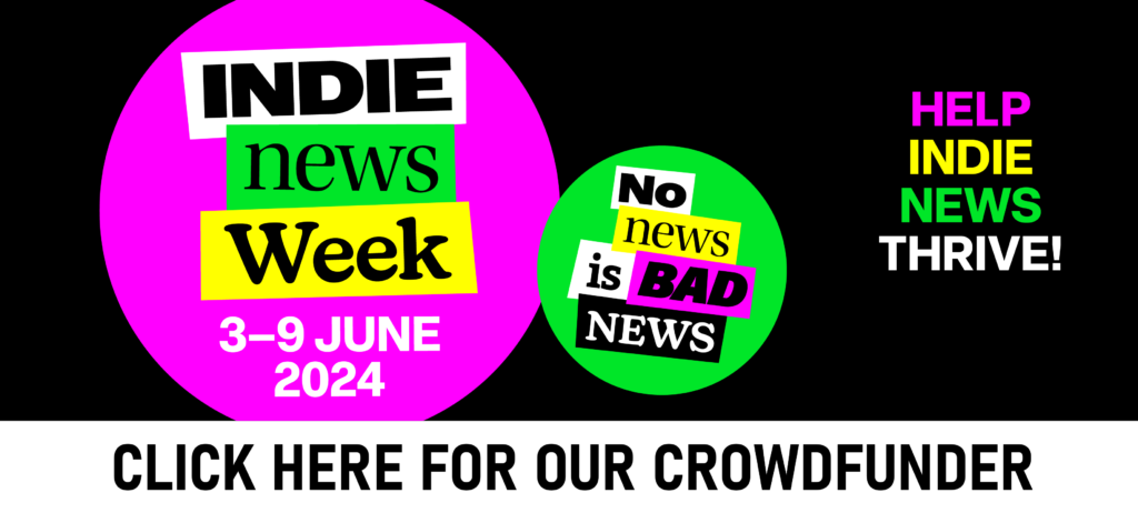 Indie News Week, No News is Bad News crowdfunder banner